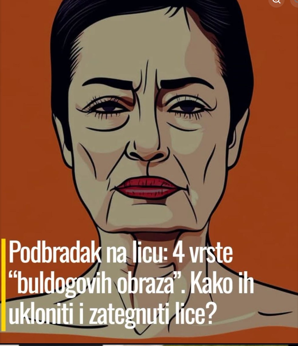 Kako Zategnuti „Buldogove Obraze“ i Podbradak: Vodič kroz 4 Tipa Opuštanja Lica