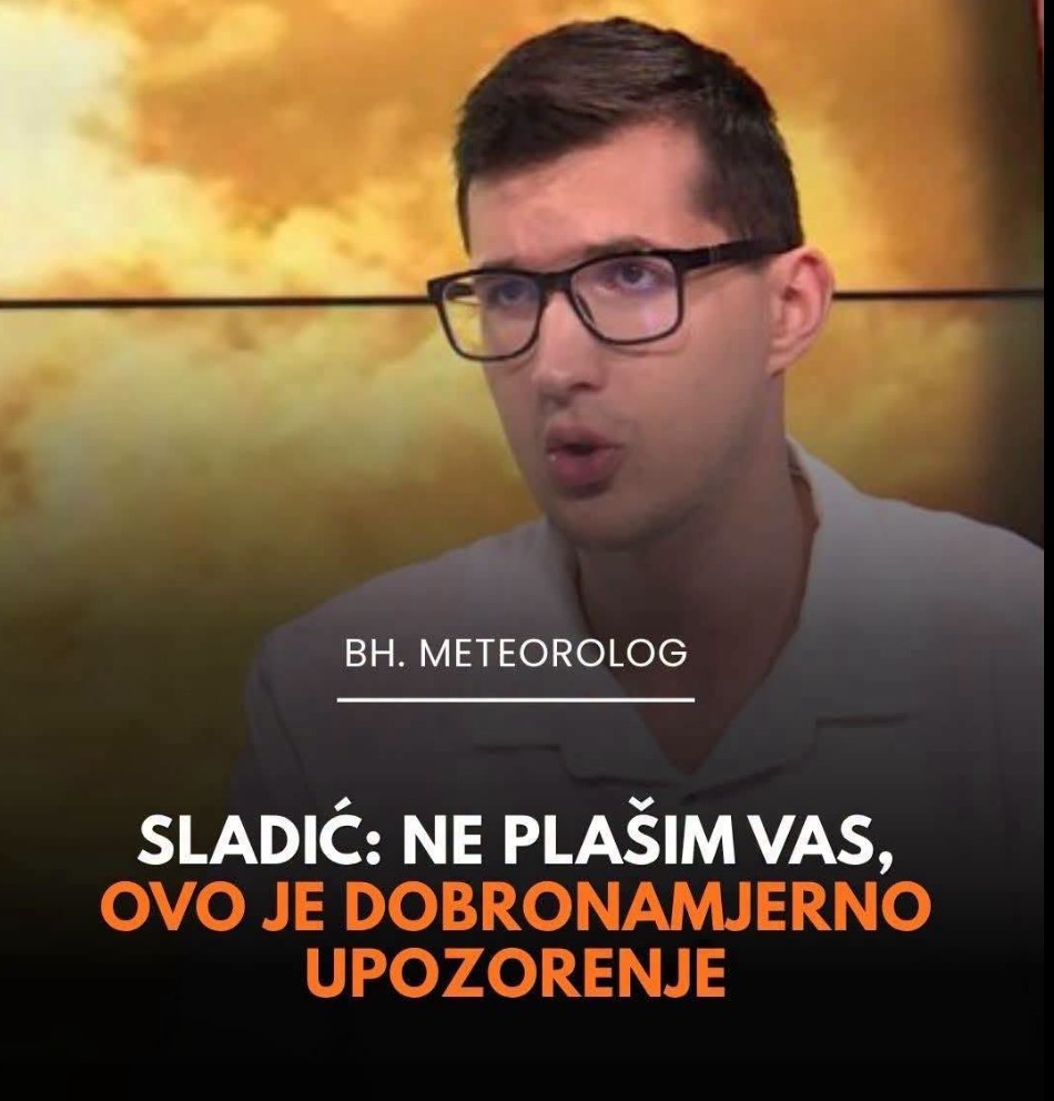 Poznati bh. meteorolog Nedim Sladić se oglasio