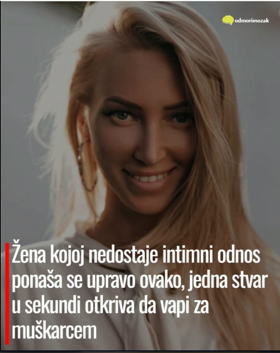 Ovako se ponaša žena kojoj nedostaje pažnja u spavaćoj sobi: Ako radi jednu stvar to je jasan znak da joj fali muški dodir