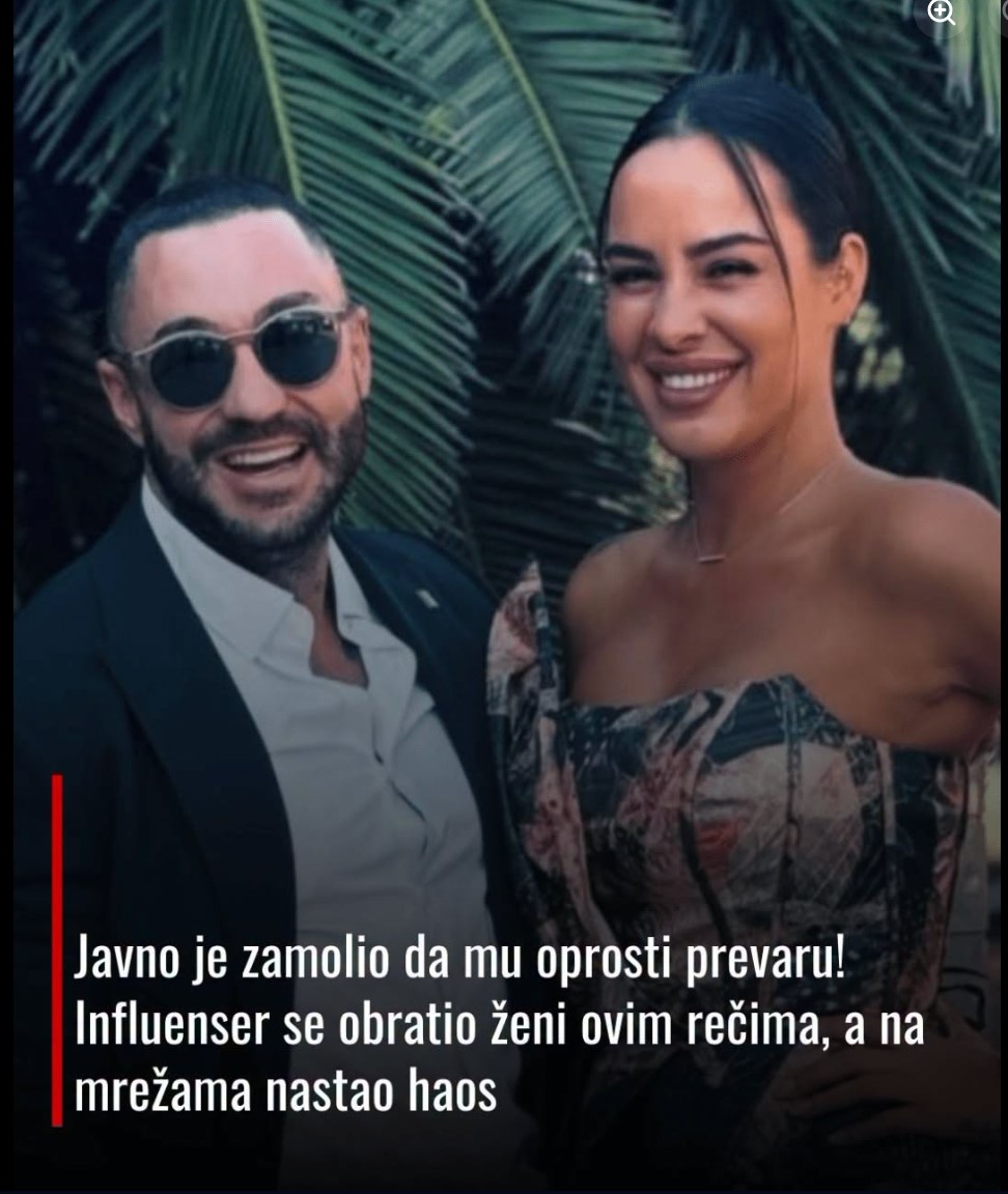 Javno je zamolio da mu oprosti prevaru! Influenser se obratio ženi ovim rečima, a na mrežama nastao haos