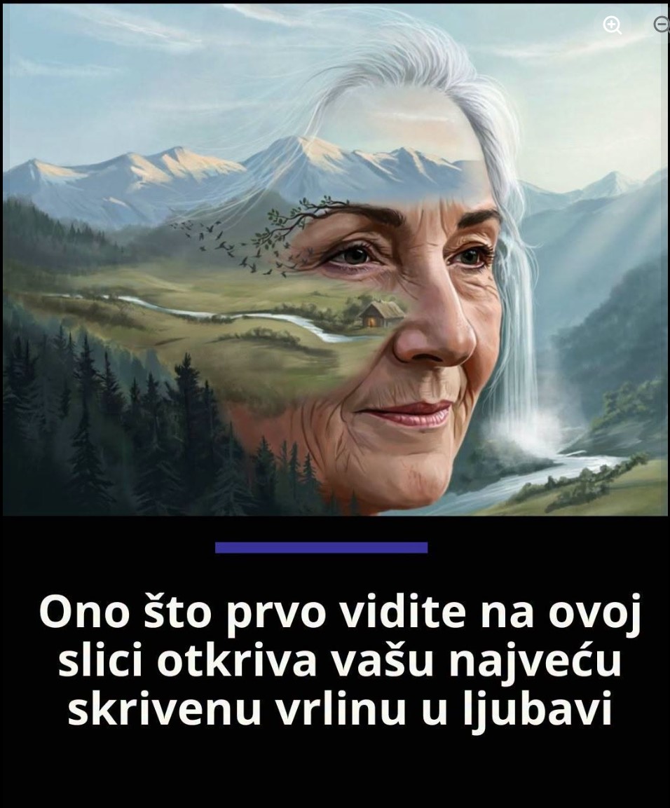 Ono što prvo vidite na ovoj slici otkriva vašu najveću skrivenu vrlinu u ljubavi