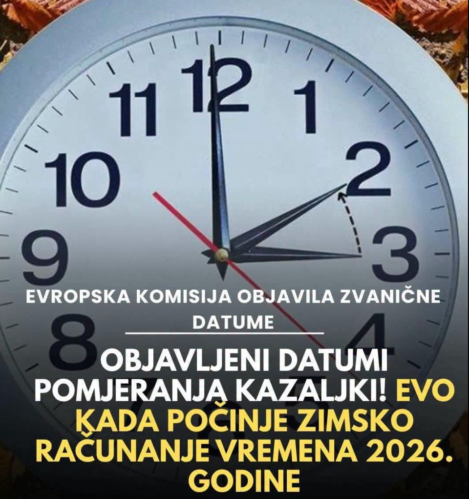 Objavljeni datumi pomjeranja kazaljki: Evo kada počinje zimsko računanje vremena 2026. godine