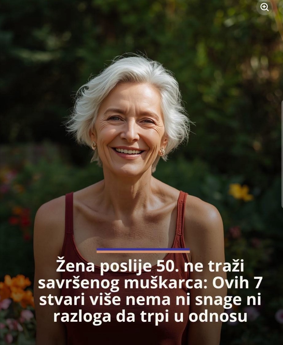 Žena poslije 50. ne traži savršenog muškarca: Ovih 7 stvari više nema ni snage ni razloga da trpi u odnosu
