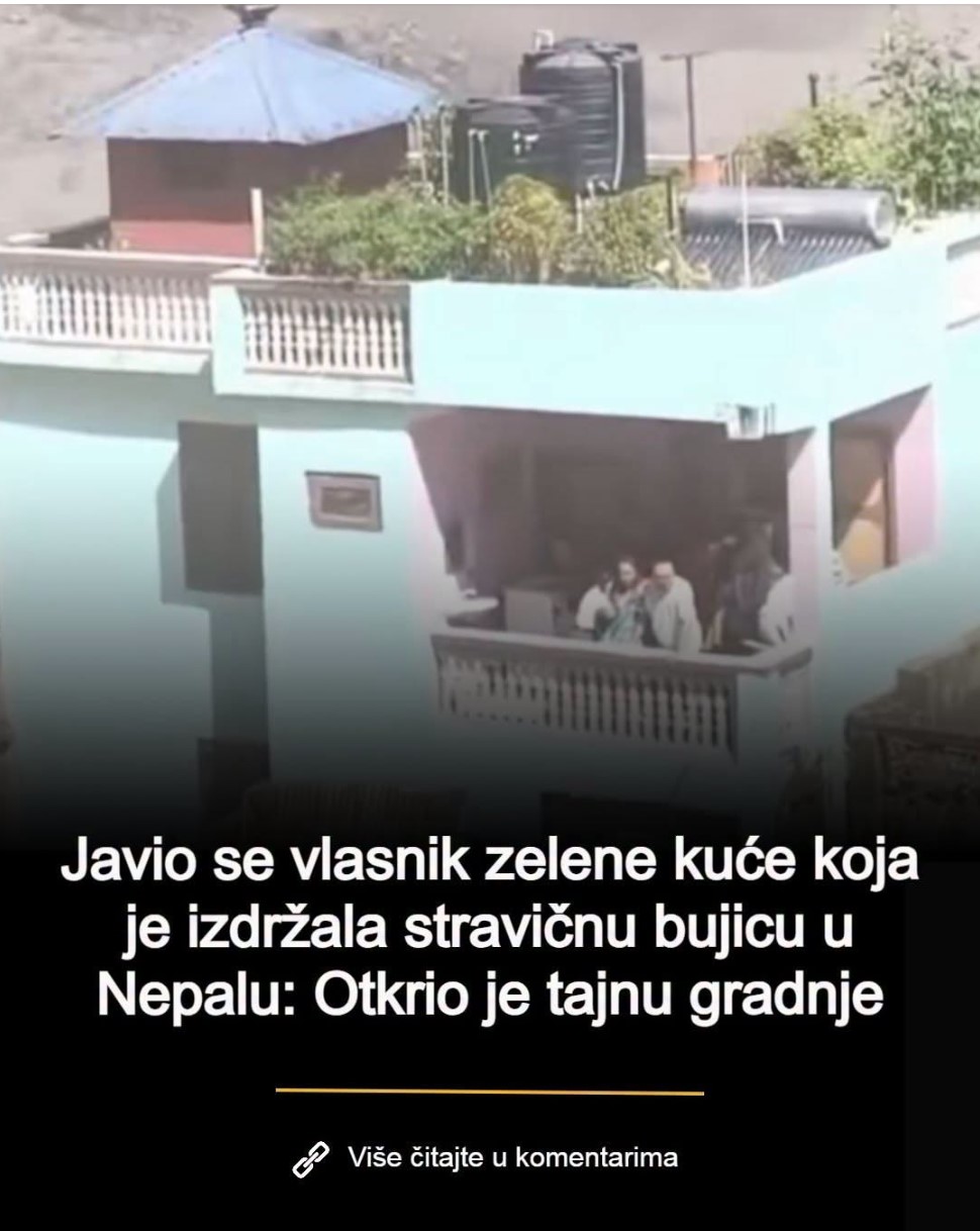 KUĆA KOJA JE ODOLJELA BUJICI: Vlasnik otkrio šta je moglo spasiti njegov dom u Nepalu