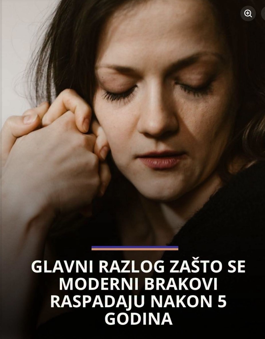 Glavni razlog zašto se moderni brakovi raspadaju nakon 5 godina