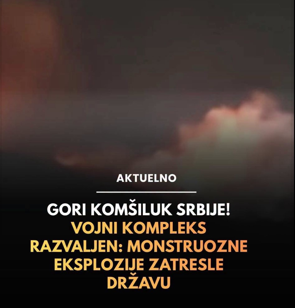 Gori komšiluk Srbije: Vojni kompleks razvaljen, monstruozne eksplozije zatresle državu!
