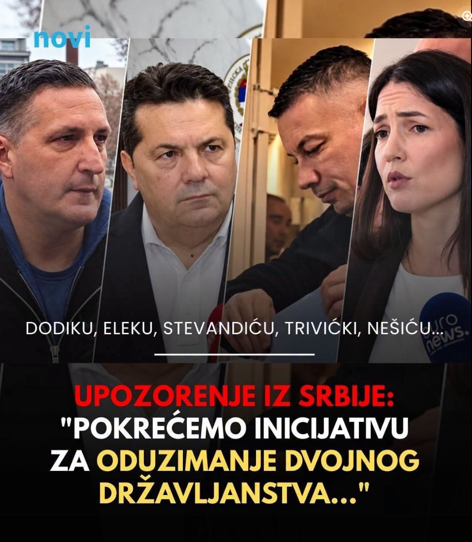 Inicijativa iz Srbije uzburkala region: Traži se oduzimanje dvojnog državljanstva za političare iz Republike Srpske