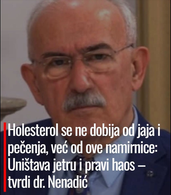 Holesterol se ne dobija od jaja i pečenja, već od ove namirnice: Uništava jetru i pravi haos – tvrdi dr. Nenadić