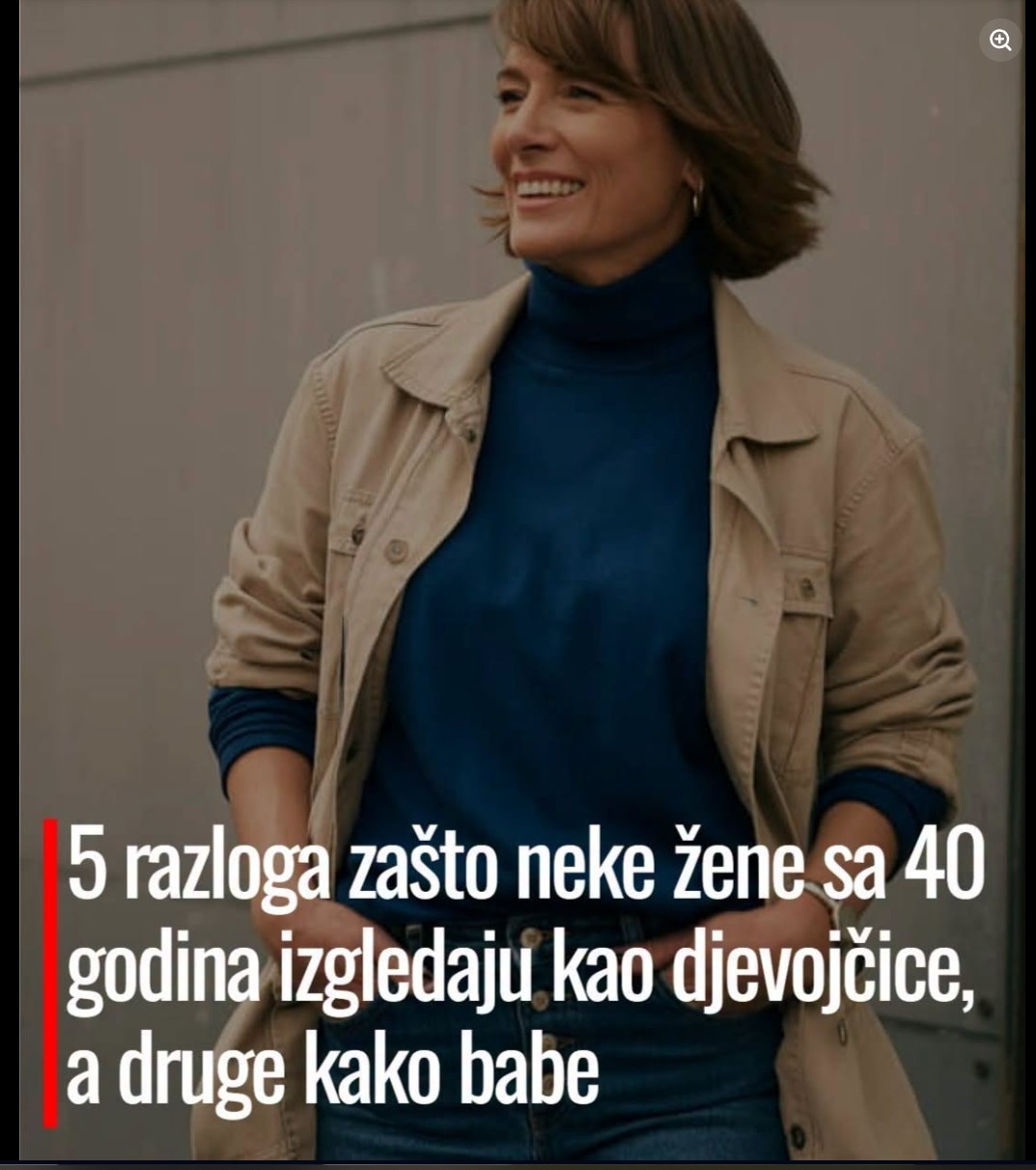 5 razloga zašto neke žene u 40. godini izgledaju mladoliko i svježe, a druge umorno i starije