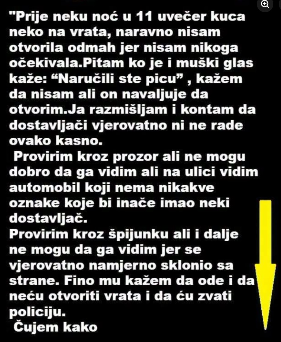 Kasno kucanje probudilo joj je sumnju: Tek narednog dana shvatila je zašto nije otvorila vrata