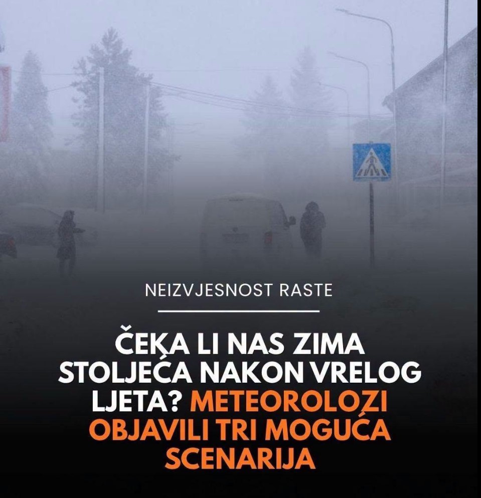 Kakva nas zima očekuje nakon izuzetno toplog ljeta? Meteorolozi otkrili tri moguća scenarija