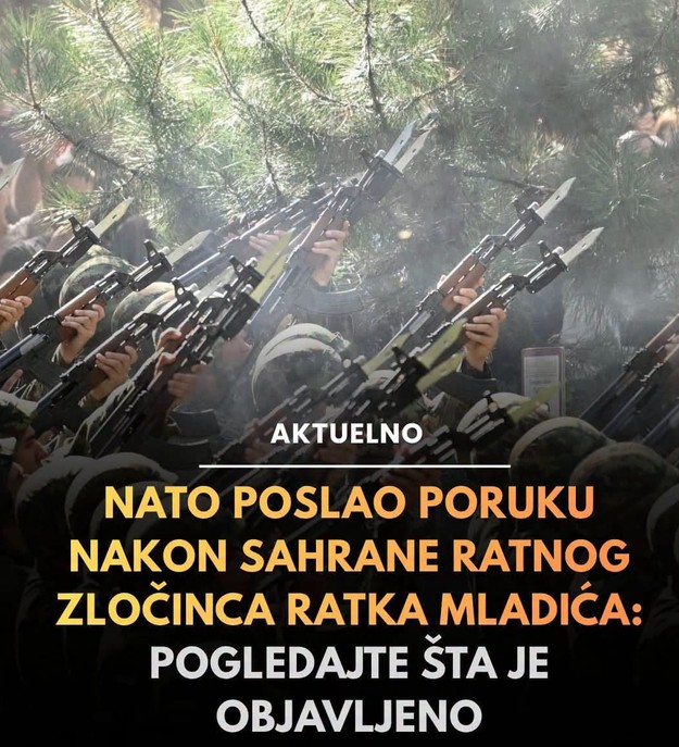 NATO NAKON SAHRANE RATKA MLADIĆA: „Zapadni Balkan ostaje od strateške važnosti“