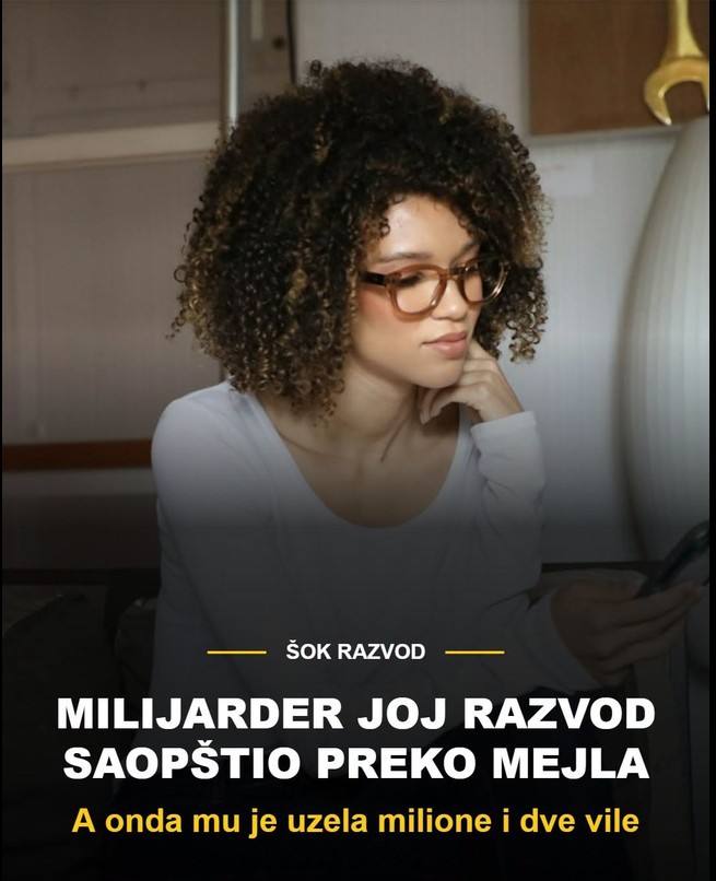 POSLAO JOJ MEJL I SAOPŠTIO DA SE RAZVODE: Jedna od najlepših žena na svetu bila je slomljena, a onda mu je uzela MILIONE i dve vile