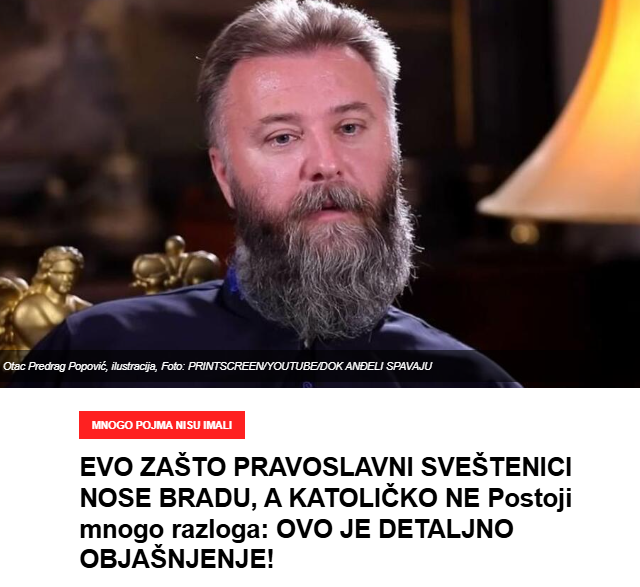 EVO ZAŠTO PRAVOSLAVNI SVEŠTENICI NOSE BRADU, A KATOLIČKO NE Postoji mnogo razloga: OVO JE DETALJNO OBJAŠNJENJE!