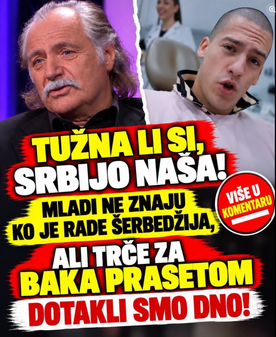 TUŽNA LI SI, SRBIJO NAŠA! Mladi ne znaju ko je Rade Šerbedžija, ali trče za Baka Prasetom – Dotakli smo dno?