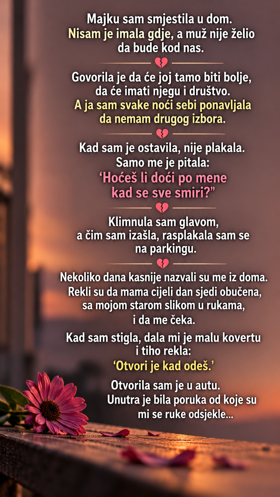 Smjestila sam majku u dom zbog muža, a kada sam pročitala njeno pismo, otkrila sam tajnu koja mi je slomila srce