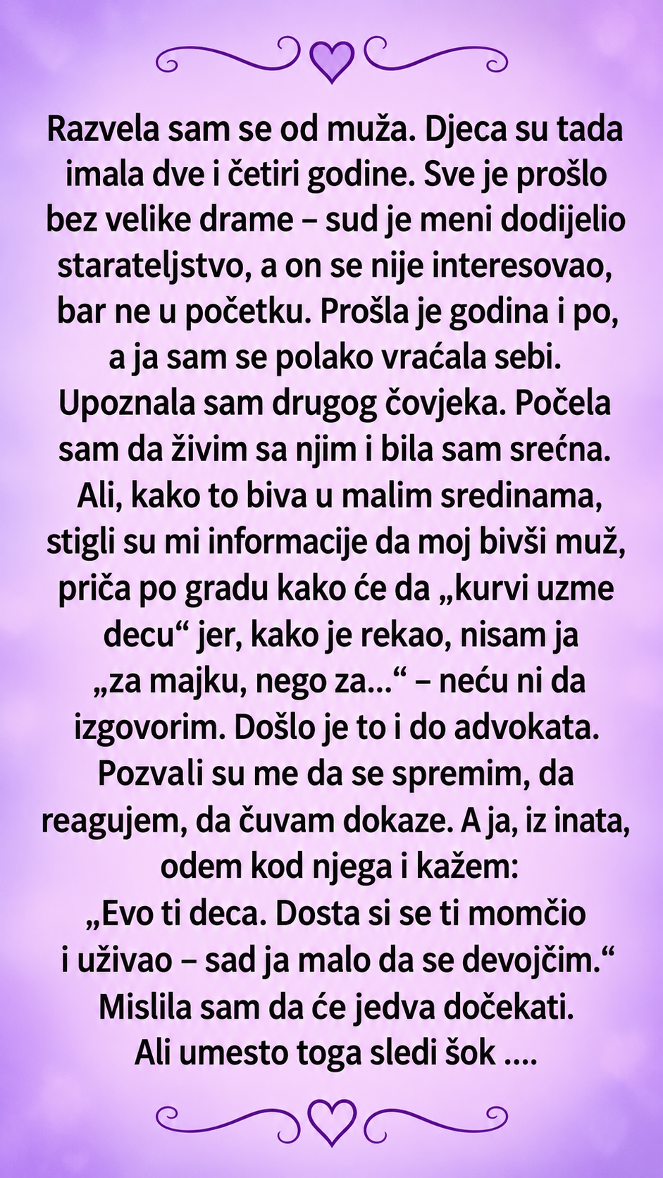 Bivši muž je prijetio da će mi oduzeti djecu, a kada sam ih dovela pred njegova vrata, doživjela sam šok koji nikada neću zaboraviti!